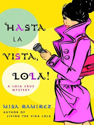cover image of Hasta la Vista, Lola!